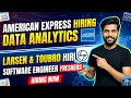 American Express Hiring Data Analytics 2026 | Larsen & Toubro Hiring Software Engineer Freshers