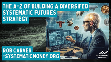 033 - Rob Carver - The Comprehensive Guide to a Diversified Futures Strategy