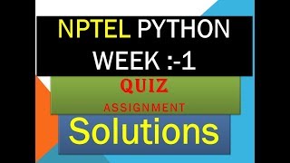 NPTEL python assignment solution week 1||NPTEL python Quiz assignment week 1