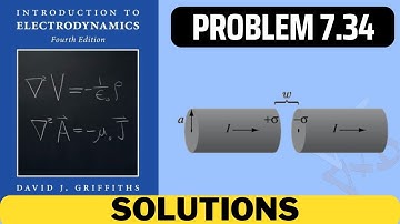 Griffiths Problem 7.34 solution | introduction to electrodynamics (4th Edition) Griffiths solutions