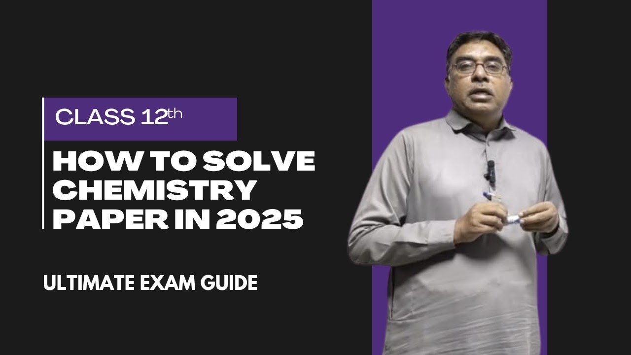How To Solve Chemistry Paper To Get Maximum Marks Ultimate Exam Guide how-to-solve-chemistry-paper-to-get-maximum-marks-ultimate-exam-guide