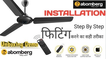 Atomberg BLDC fan Installation || Best BLDC Ceiling Fan UNBOXING in India |Remote Control Fan 1200mm