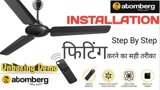 Atomberg BLDC fan Installation || Best BLDC Ceiling Fan UNBOXING in India |Remote Control Fan 1200mm