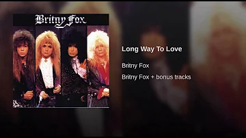 Britny fox - Long way to love