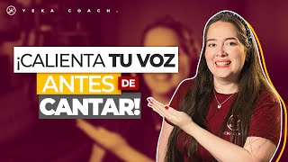 COMO CALENTAR LA VOZ ANTES DE CANTAR | EJERCICIOS FÁCILES Y RÁPIDO | YEKA COACH