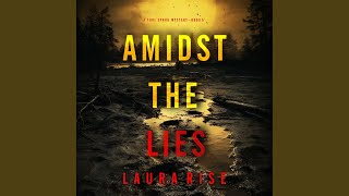 Chapter 54 - Amidst the Lies (A Tori Spark Fbi Suspense Thriller—Book Five)