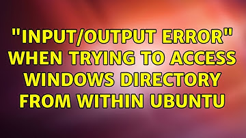 Ubuntu: "Input/output error" when trying to access Windows directory from within Ubuntu