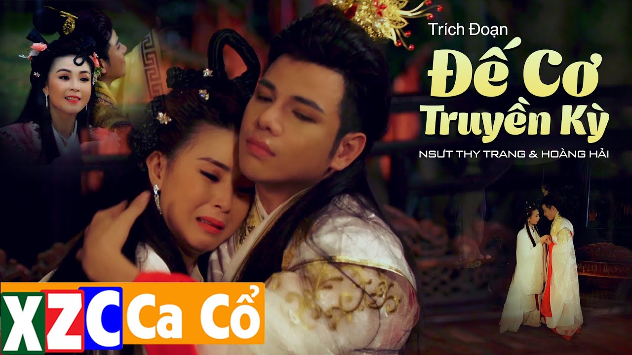 Trích Đoạn Xưa ĐẾ CƠ TRUYÊN KỲ- NS Hoàng Hải ft NSƯT Thy Trang