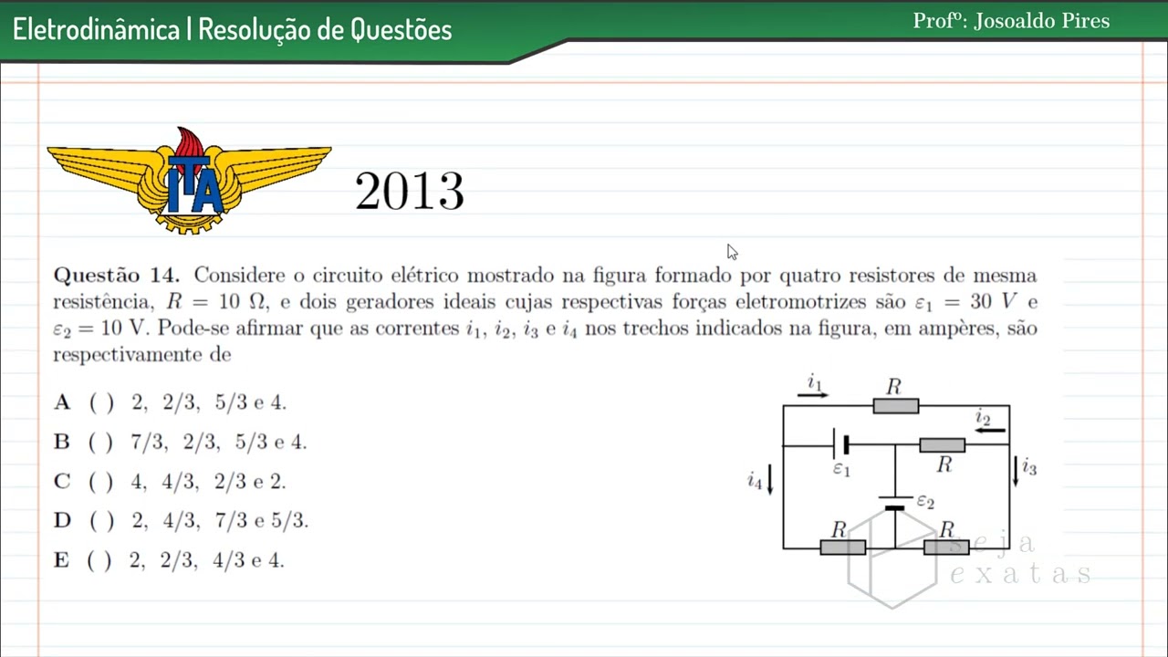 ITA 2013 Questão 24 - Eletrodinâmica [MÉTODO RÁPIDO E PRÁTICO]