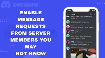 How To Enable And Turn On Message Requests From Server Members You May Not Know On Discord App