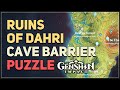 Ruins of dahri cave barrier puzzle genshin impact