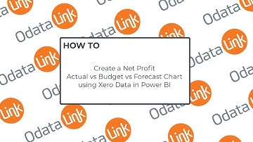 Create a Net Profit Actual vs Budget vs Forecast Chart in Power Bi using Xero Data