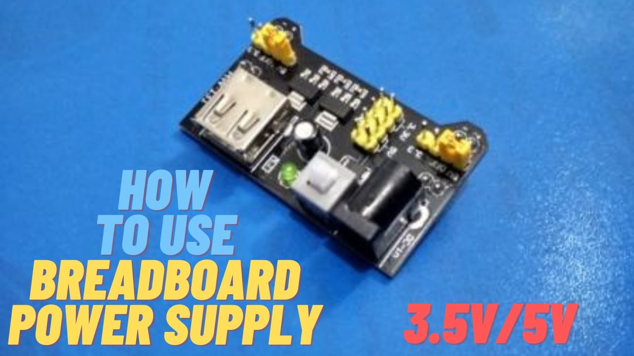 How to use Breadboard Power Supply Module 5V/3.3.V Hindi Tutorial