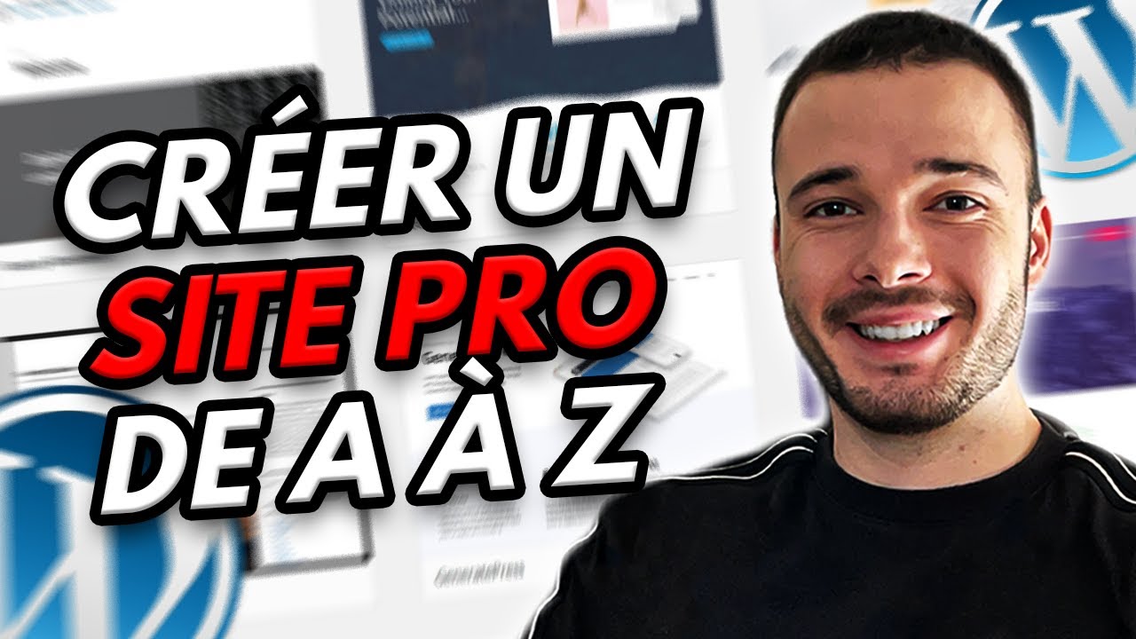 Apprendre à créer un site WordPress de A à Z | Tuto pour débutant - YouTube