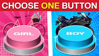 Choose One Button!  GIRL or BOY Edition