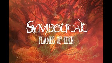 Symbolical - Flames of Eden
