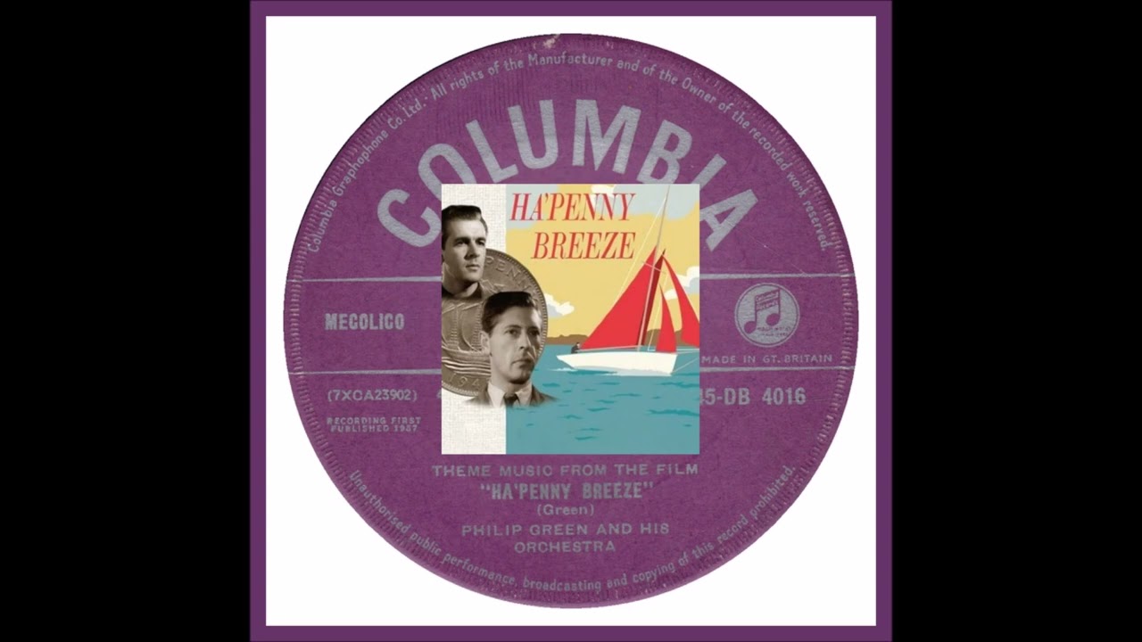 Philip Green And His Orchestra * Ha'penny Breeze * Single Version