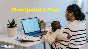 Proofpoint and You