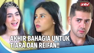 Akhirnya Restu Untuk Reifan Dan Tiara! Episode Terakhir! | Hati Yang Terluka Eps 21 FULL