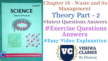 Class 9 | Waste and its Management | Part - 2 | Chapter 18 | Science | CG Board | English Medium |