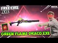 FREE FIRE.EXE - GREEN FLAME DRACO.EXE (ff exe)