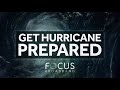 Hurricane prepared with focus broadband