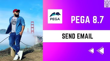 Pega 8.7 | Send Email Smart Shape in Pega for Beginners | Day 46