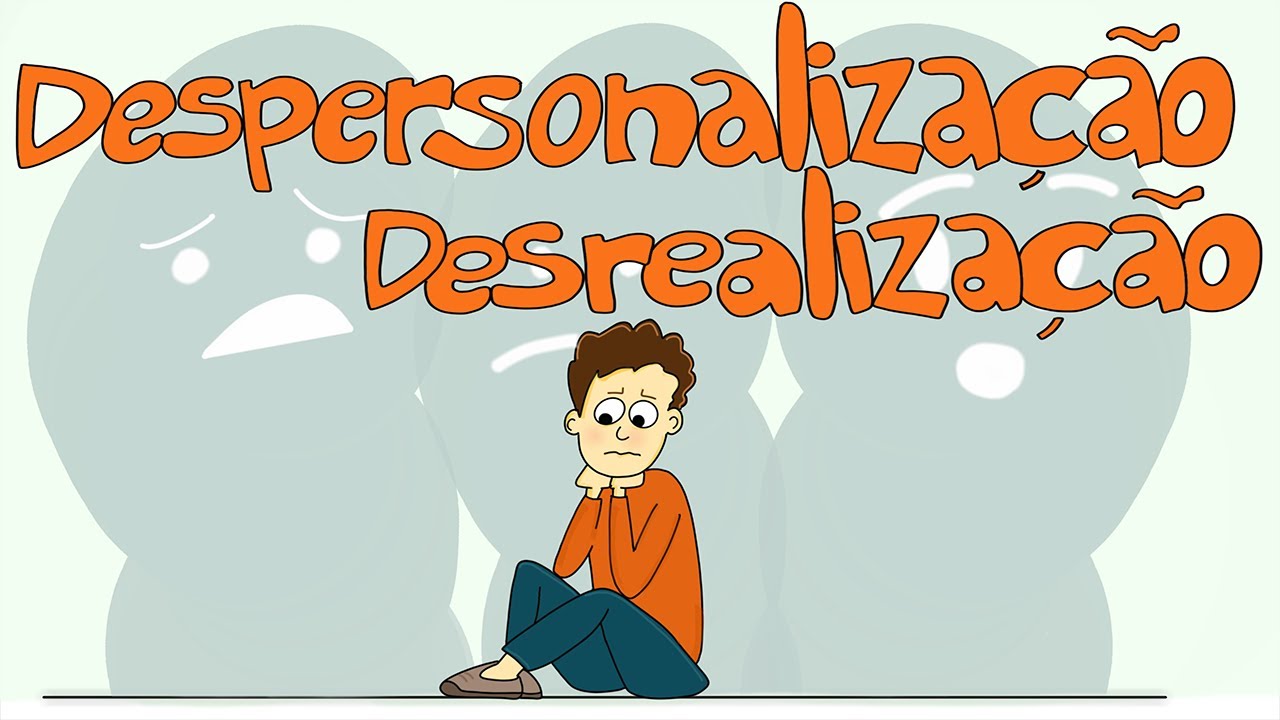 Entenda a diferença entre despersonalização e desrealização - YouTube