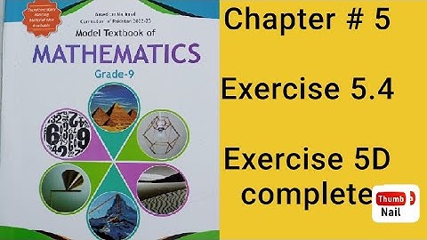 Model Textbook of Mathematics Grade 9 | Exercise 5.4| Q1_Q12‎ @talhaharriskhan0108 