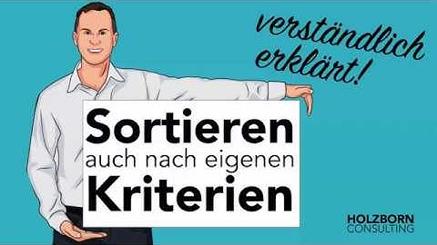 #054 Sortieren in Excel auch nach eigenen Kriterien und mehrere Spalten - Excel Tipp