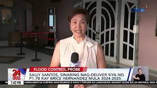 Pag amin ni Sally Santos, ₱1 7B, naideliver kay Brice Hernandez 2024–2025