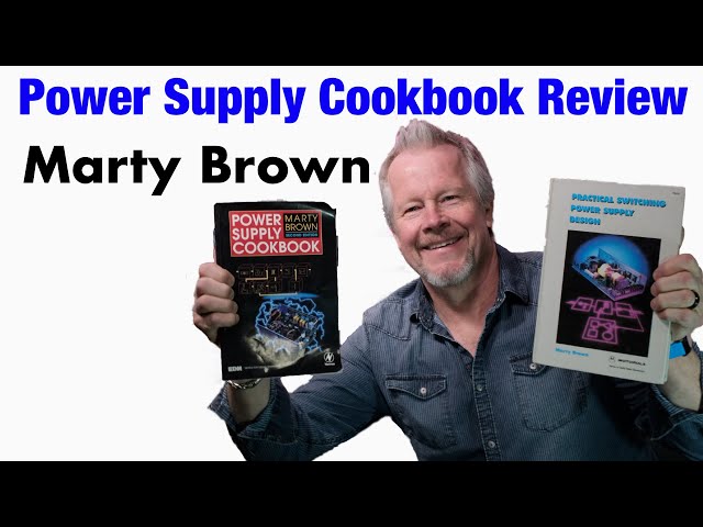 Switching Power Supply Cookbook by Marty Brown - Book Review