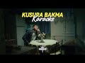 Blok3 Kusura Bakma İnstrumental Karaoke Lyrics