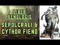 Warhammer 40k liber xenologis  sepolcrali  cythor fiend explained