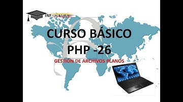 PHP Básico-26- Gestión de Archivo Plano