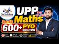 Q.481-520 | UPP Maths 600+ PYQ Solution | Complete Practice for UPP Exam 2026 🚔 Ashfaq Sir