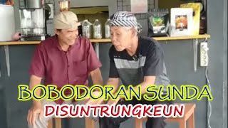Download Lagu Bobodoran Sunda DISUNTRUNGKEUN MP3