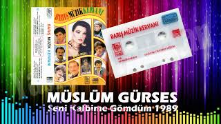 Müslüm Gürses - Seni Kalbime Gömdüm 1989 - Beks Baski (Süper Kalite)