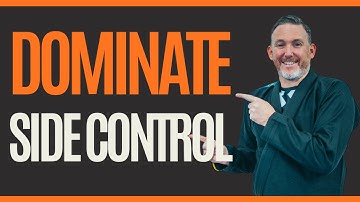 Dominate SIDE CONTROL With These Pro Tips