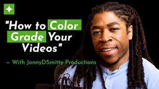 Live Color Grading Session: How To Transform Your Videos with Professional Techniques!