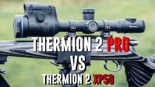 Pulsar Thermion 2 XP50 vs Thermion 2 XP50 PRO Pulsar Thermion 2 XP50 vs Thermion 2 XP50 PRO