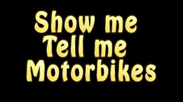 Module 2 - Show me - Tell me - Motorcycle