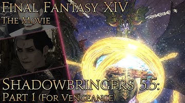 Final Fantasy XIV Shadowbringers (patch 5.5 pt1: For Vengeance)
