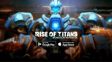 Rise Of Titans - Gameplay (Android, iOS)