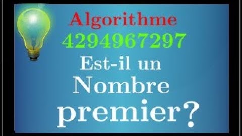 algorithme : savoir si un nombre est premier • application aux nombres de Fermat • Bac