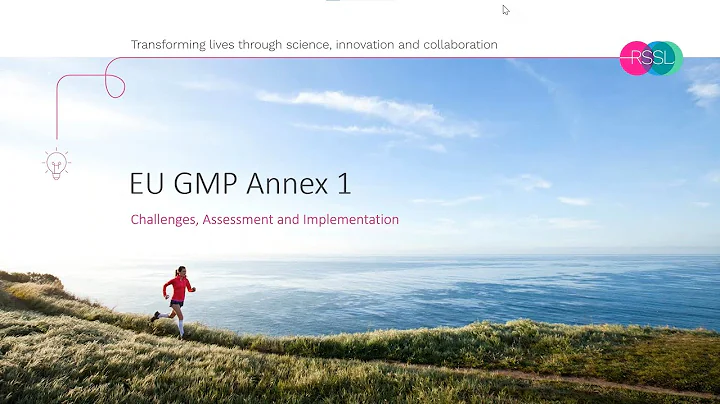 EU GMP Annex 1 - the focal points | RSSL