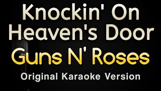 Knockin' On Heaven's Door - Guns N' Roses (Karaoke Songs With Lyrics - Original Key)
