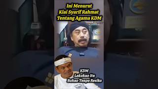 Download Lagu Sangat Jelas, Agama Kang Dedi Mulyadi Menurut Kiai Syarif Rahmat. #short #kdm #kangdedimulyadi #kia MP3