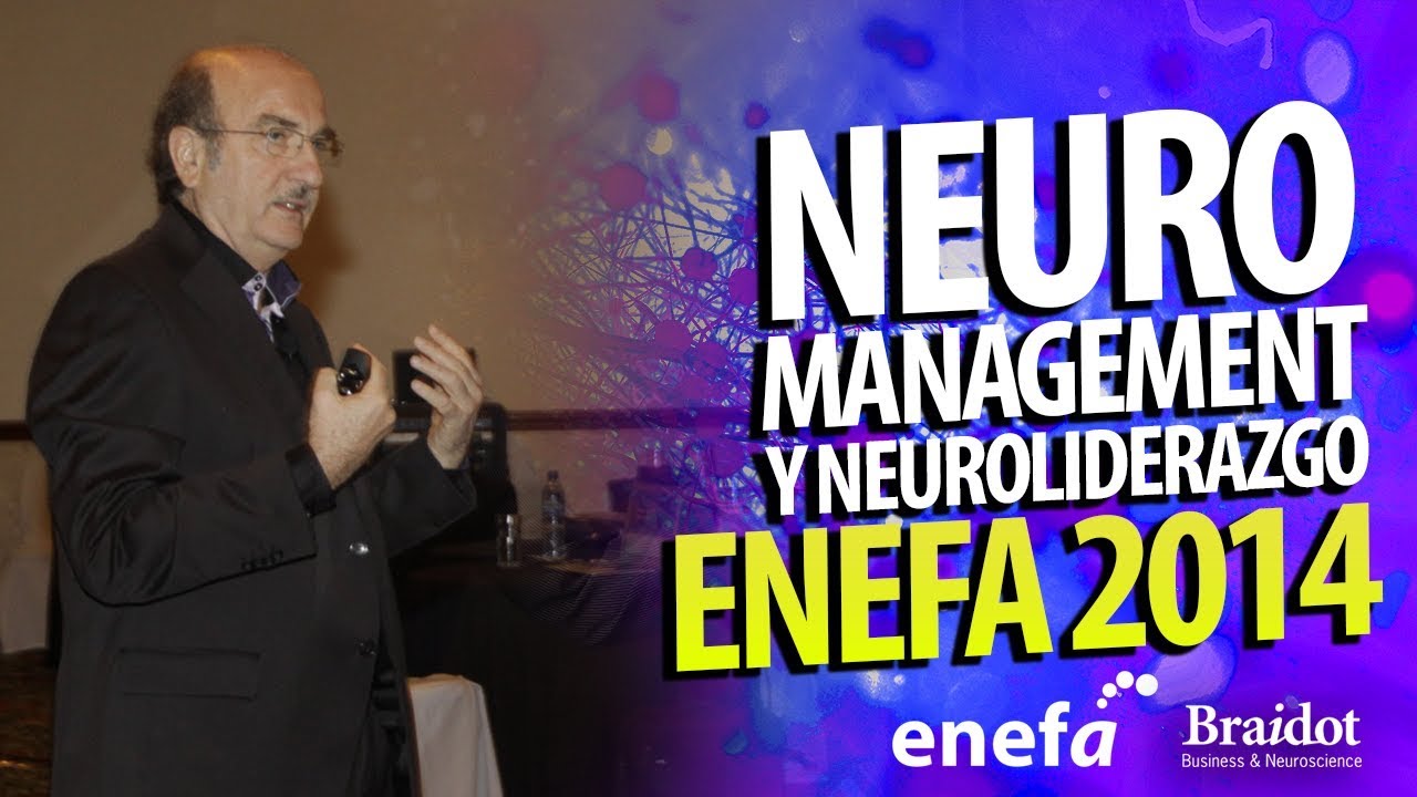 NEUROMANAGEMENT Y NEUROLIDERAZGO ENEFA 2014