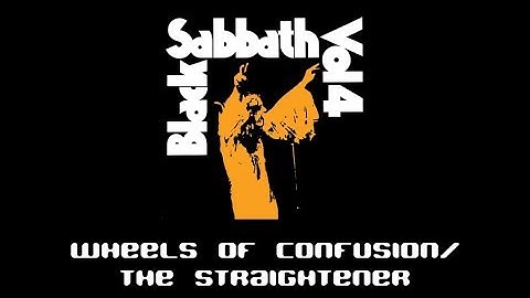 Black Sabbath - Wheels of Confusion (lyrics)
